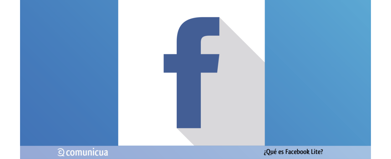 ¿Qué es Facebook Lite?