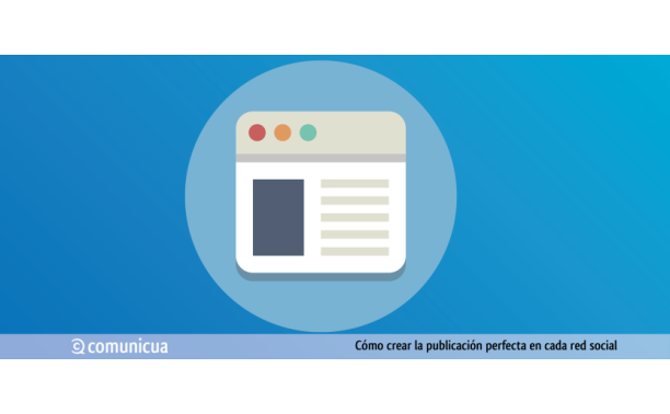 Cómo Crear la Publicación Perfecta en Cada Red Social