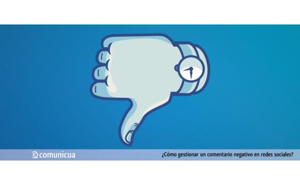 Cómo Gestionar un Comentario Negativo en Redes Sociales