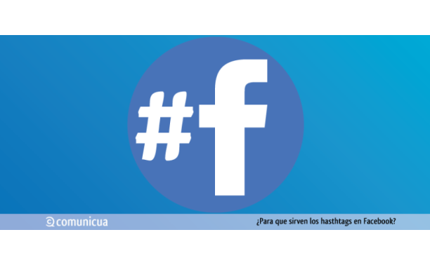 Para Qué Sirven Los Hashtags de Facebook
