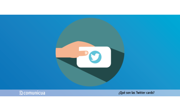 Publicidad en Twitter. ¿Qué son las Twitter Cards?